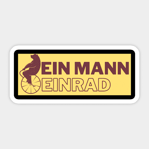 Bär - Ein Mann Einrad Artist Zirkus Motiv Sticker by Maggini Art